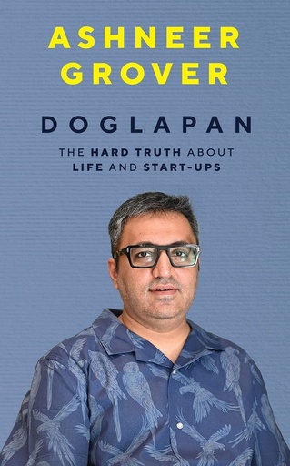 DOGLAPAN BY ASHNEER GROVER